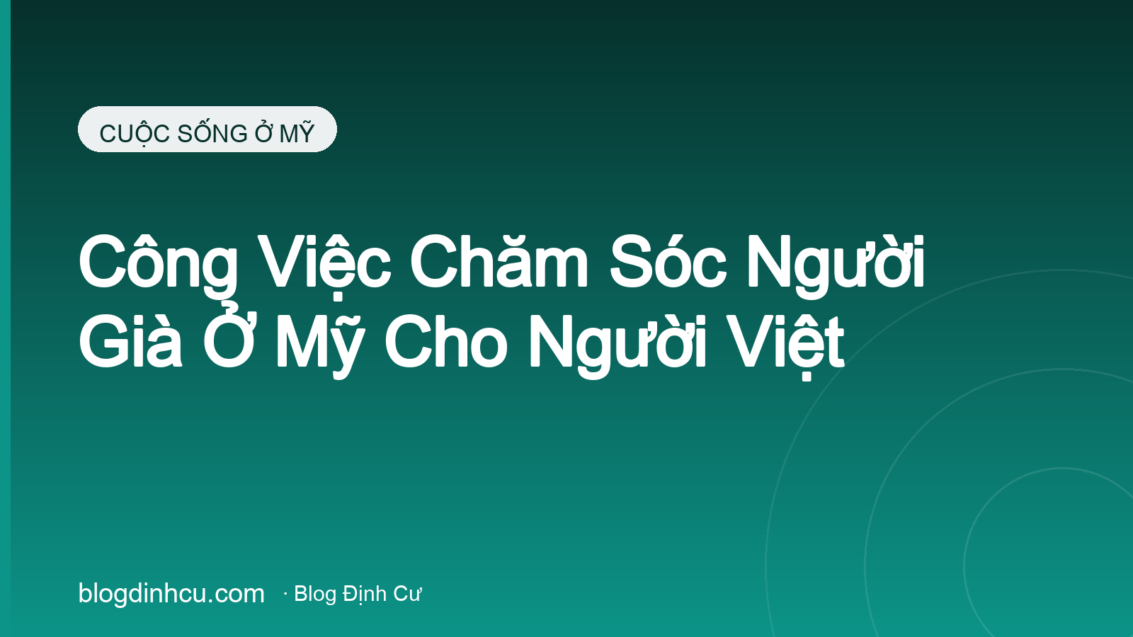 Công Việc Chăm Sóc Người Già Ở Mỹ Cho Người Việt
