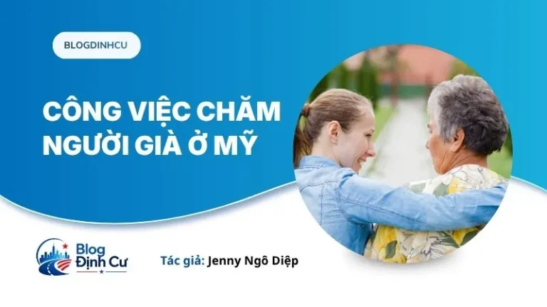Công việc chăm sóc người già ở Mỹ: Làm gì, lương bao nhiêu và bắt đầu thế nào?